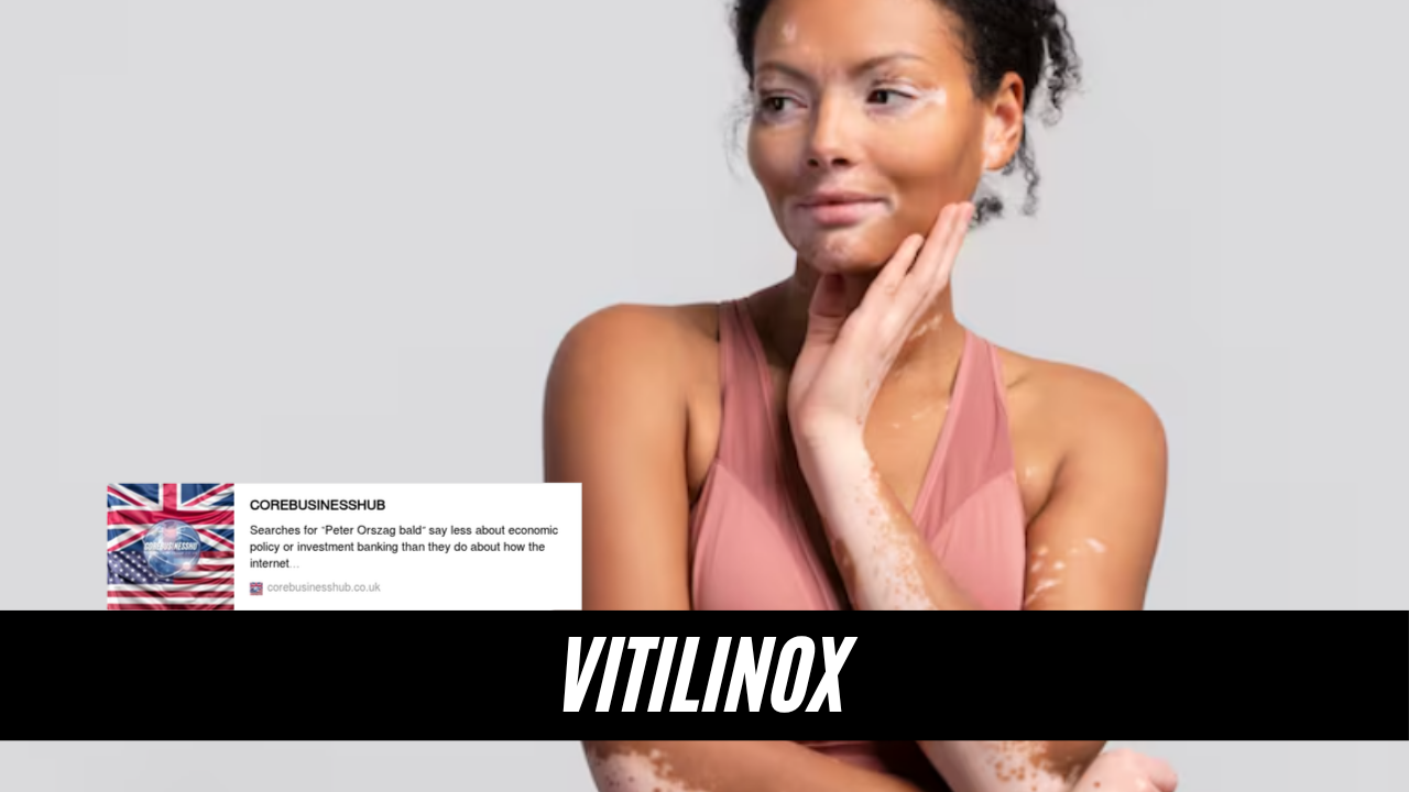 Vitilinox: Uses, Claims, and What You Should Know